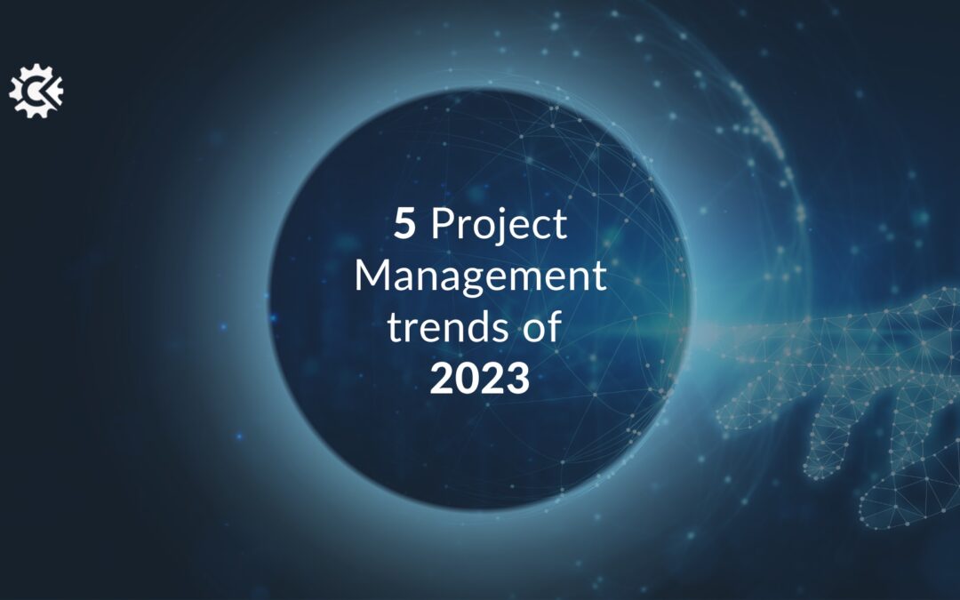 Blog the future of Project Management: 5 trends of 2023